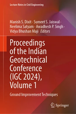 Abbildung von Dixit / Jaiswal | Proceedings of the Indian Geotechnical Conference (IGC 2024), Volume 1 | 1. Auflage | 2025 | beck-shop.de