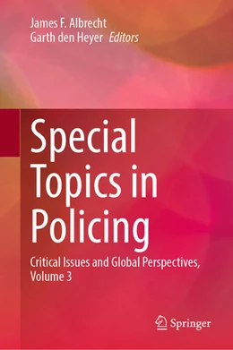 Abbildung von Albrecht / Den Heyer | Special Topics in Policing | 1. Auflage | 2025 | beck-shop.de