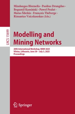 Abbildung von Bloznelis / Drungilas | Modelling and Mining Networks | 1. Auflage | 2025 | beck-shop.de