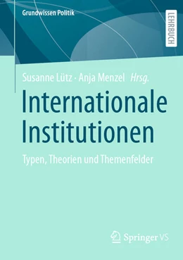Abbildung von Lütz / Menzel | Internationale Institutionen | 1. Auflage | 2025 | beck-shop.de
