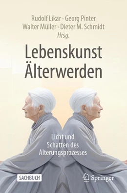 Abbildung von Likar / Pinter | Lebenskunst Älterwerden | 1. Auflage | 2025 | beck-shop.de