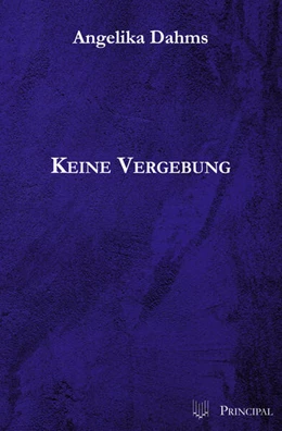 Abbildung von Dahms | Keine Vergebung | 1. Auflage | 2025 | beck-shop.de