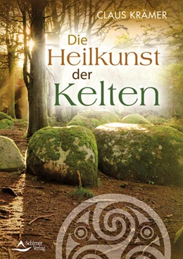 Abbildung von Krämer | Die Heilkunst der Kelten | 1. Auflage | 2025 | beck-shop.de