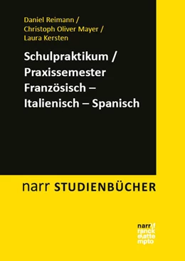 Abbildung von Reimann / Mayer | Schulpraktikum/Praxissemester Französisch - Italienisch - Spanisch | 1. Auflage | 2025 | beck-shop.de
