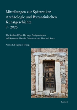 Abbildung von Bergmeier | Mitteilungen zur Spätantiken Archäologie und Byzantinischen Kunstgeschichte | 1. Auflage | 2025 | beck-shop.de