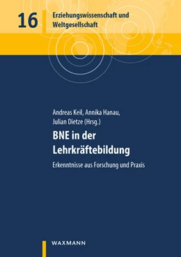 Abbildung von Keil / Hanau | BNE in der Lehrkräftebildung | 1. Auflage | 2025 | 16 | beck-shop.de