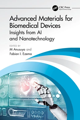 Abbildung von Anusuya / Ezema | Advanced Materials for Biomedical Devices | 1. Auflage | 2025 | beck-shop.de