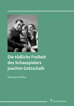 Abbildung von Killius | Die tödliche Freiheit des Schauspielers Joachim Gottschalk | 1. Auflage | 2025 | beck-shop.de