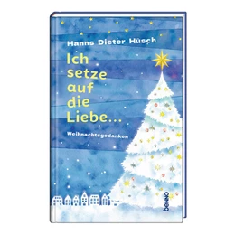 Abbildung von Hüsch | Ich setze auf die Liebe ... | 1. Auflage | 2025 | beck-shop.de