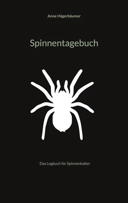 Abbildung von Hägerbäumer | Spinnentagebuch | 1. Auflage | 2025 | beck-shop.de