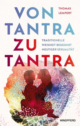 Abbildung von Lempert | Von Tantra zu Tantra | 1. Auflage | 2025 | beck-shop.de