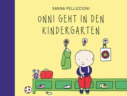 Abbildung von Pelliccioni / Bracklo | Onni geht in den Kindergarten | 1. Auflage | 2025 | beck-shop.de