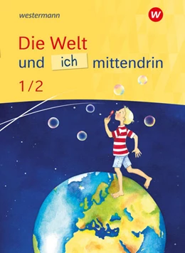 Abbildung von Die Welt und ich mittendrin Schulbuch 1 / 2 | 1. Auflage | 2024 | beck-shop.de
