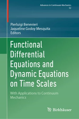 Abbildung von Benevieri / Mesquita | Functional Differential Equations and Dynamic Equations on Time Scales | 1. Auflage | 2025 | beck-shop.de