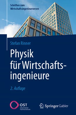 Abbildung von Rinner | Physik für Wirtschaftsingenieure | 2. Auflage | 2025 | beck-shop.de