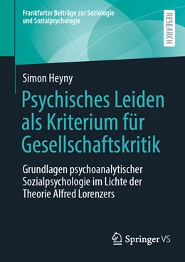 Abbildung von Heyny | Psychisches Leiden als Kriterium für Gesellschaftskritik | 1. Auflage | 2025 | beck-shop.de