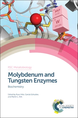 Abbildung von Hille / Schulzke | Molybdenum and Tungsten Enzymes | 1. Auflage | 2016 | beck-shop.de