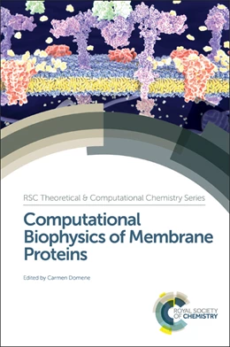 Abbildung von Domene | Computational Biophysics of Membrane Proteins | 1. Auflage | 2016 | beck-shop.de