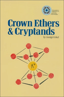 Abbildung von Gokel | Crown Ethers and Cryptands | 1. Auflage | 2016 | beck-shop.de