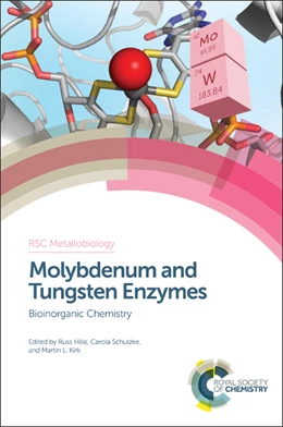 Abbildung von Hille / Schulzke | Molybdenum and Tungsten Enzymes | 1. Auflage | 2016 | beck-shop.de