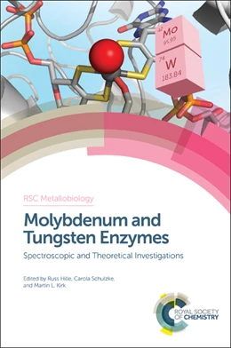 Abbildung von Hille / Schulzke | Molybdenum and Tungsten Enzymes | 1. Auflage | 2016 | beck-shop.de