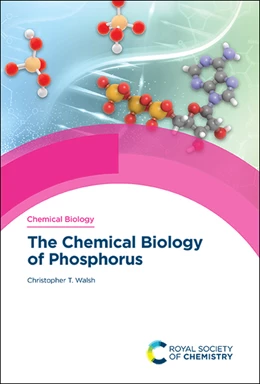 Abbildung von Walsh | Chemical Biology of Phosphorus | 1. Auflage | 2020 | beck-shop.de