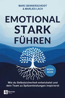 Abbildung von Bennerscheidt | Emotional stark führen | 1. Auflage | 2025 | beck-shop.de