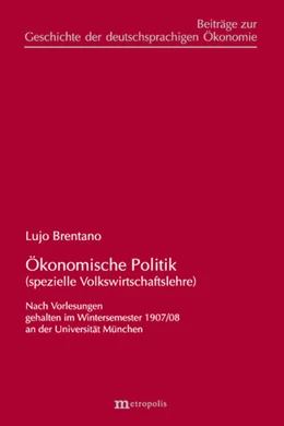Abbildung von Brentano | Ökonomische Politik (spezielle Volkswirtschaftslehre) | 1. Auflage | 2025 | beck-shop.de