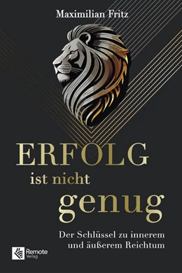 Abbildung von Fritz | Erfolg ist nicht genug | 1. Auflage | 2025 | beck-shop.de