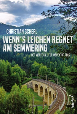 Abbildung von Scherl | Wenn`s Leichen regnet am Semmering | 1. Auflage | 2025 | beck-shop.de