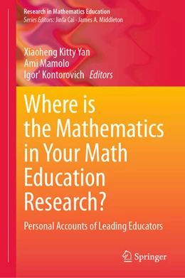 Abbildung von Kitty Yan / Mamolo | Where is the Mathematics in Your Math Education Research? | 1. Auflage | 2025 | beck-shop.de