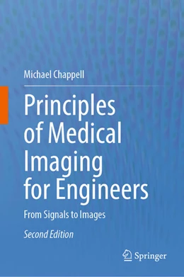 Abbildung von Chappell | Principles of Medical Imaging for Engineers | 2. Auflage | 2025 | beck-shop.de