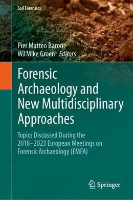 Abbildung von Barone / Groen | Forensic Archaeology and New Multidisciplinary Approaches | 1. Auflage | 2025 | beck-shop.de
