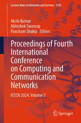 Abbildung von Kumar / Swaroop | Proceedings of Fourth International Conference on Computing and Communication Networks | 1. Auflage | 2025 | beck-shop.de