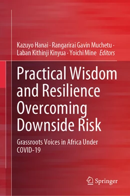 Abbildung von Hanai / Muchetu | Practical Wisdom and Resilience Overcoming Downside Risk | 1. Auflage | 2025 | beck-shop.de