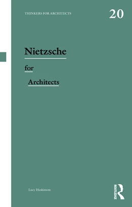Abbildung von Huskinson | Nietzsche for Architects | 1. Auflage | 2025 | beck-shop.de