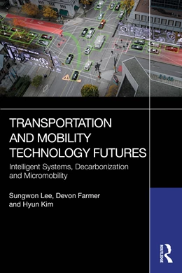 Abbildung von Farmer / Kim | Transportation and Mobility Technology Futures | 1. Auflage | 2025 | beck-shop.de
