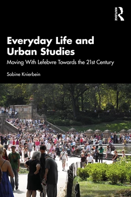 Abbildung von Knierbein | Everyday Life and Urban Studies | 1. Auflage | 2025 | beck-shop.de