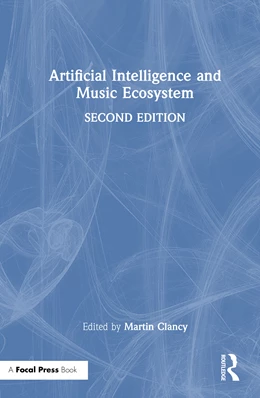 Abbildung von Clancy | Artificial Intelligence and Music Ecosystem | 2. Auflage | 2025 | beck-shop.de