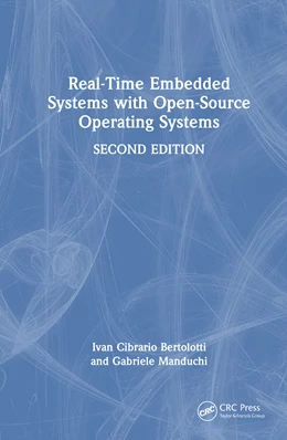 Abbildung von Manduchi / Bertolotti | Real-Time Embedded Systems with Open-Source Operating Systems | 2. Auflage | 2025 | beck-shop.de