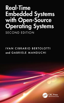 Abbildung von Manduchi / Bertolotti | Real-Time Embedded Systems with Open-Source Operating Systems | 1. Auflage | 2025 | beck-shop.de