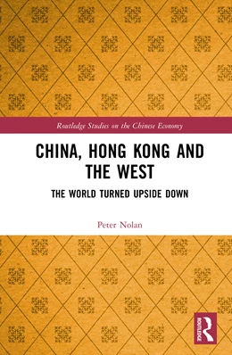 Abbildung von Nolan | China, Hong Kong and the West | 1. Auflage | 2025 | beck-shop.de