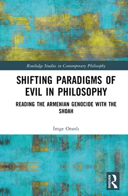 Abbildung von Oranli | Shifting Paradigms of Evil in Philosophy | 1. Auflage | 2025 | beck-shop.de