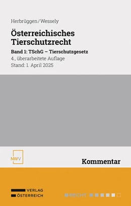 Abbildung von Herbrüggen / Wessely | Österreichisches Tierschutzrecht Band 1 | 4. Auflage | 2025 | beck-shop.de