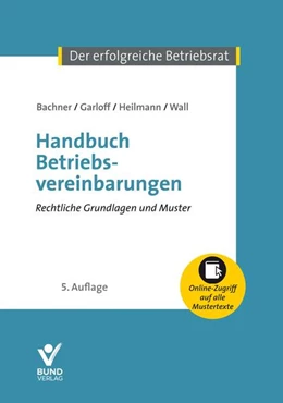 Abbildung von Garloff / Heilmann | Handbuch Betriebsvereinbarungen | 5. Auflage | 2025 | beck-shop.de