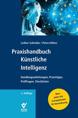 Abbildung von Schröder / Höfers | Praxishandbuch Künstliche Intelligenz | 2. Auflage | 2025 | beck-shop.de