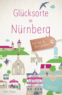 Abbildung von Klaus | Glücksorte in Nürnberg | 4. Auflage | 2025 | beck-shop.de