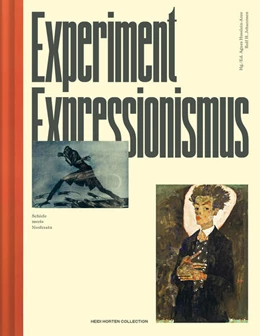 Abbildung von Heidi Horten Collection / Husslein-Arco | Experiment Expressionismus | 1. Auflage | 2025 | beck-shop.de