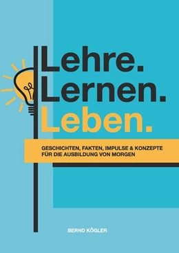 Abbildung von Kögler | Lehre.Lernen.Leben. | 1. Auflage | 2025 | beck-shop.de