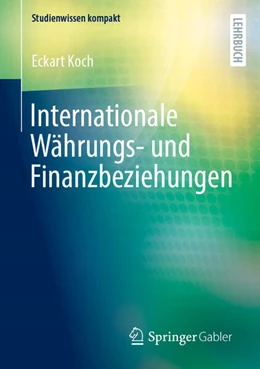 Abbildung von Koch | Internationale Währungs- und Finanzbeziehungen | 1. Auflage | 2025 | beck-shop.de
